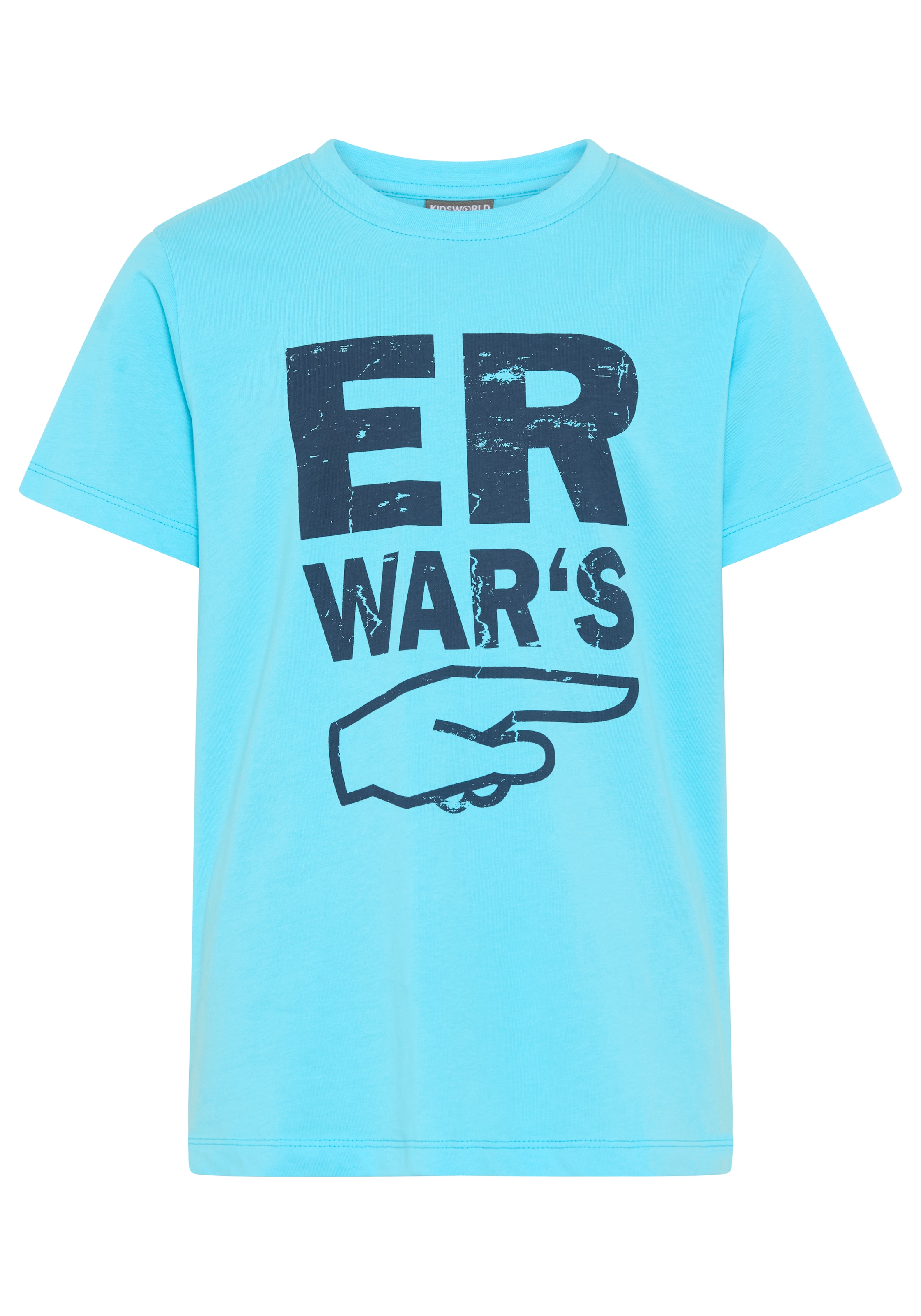KIDSWORLD T-shirt »Sprücheshirt: ER WAR`S« Immer einen coolen Spruch parat. Sprücheshirt