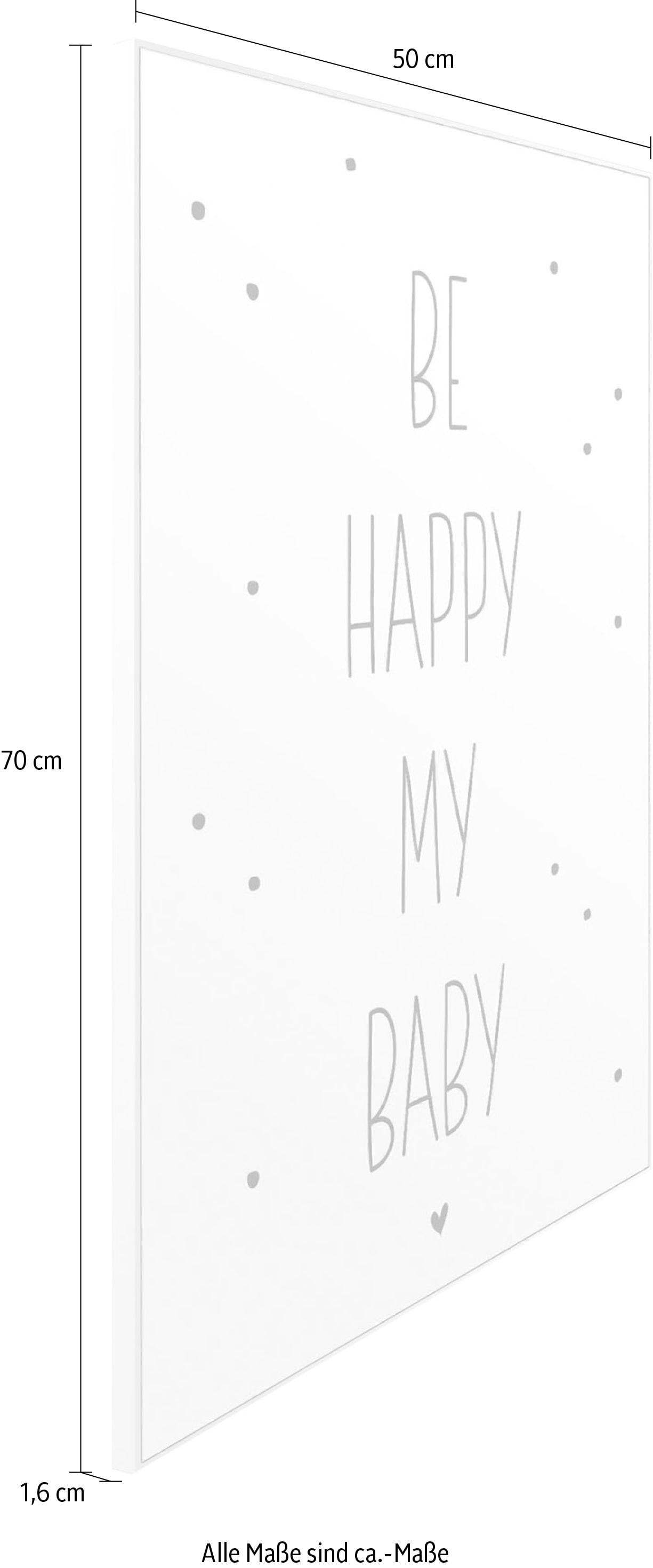 Reinders! Wandbild »Slim Frame White 50x70 Be Happy My Baby«