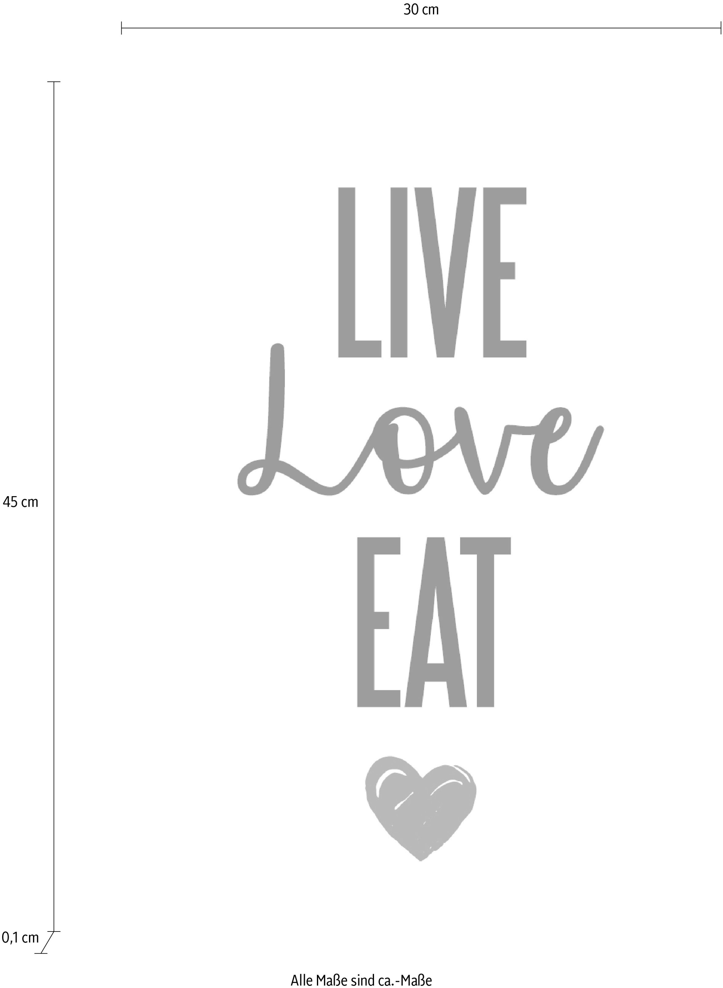 queence Wanddekoobjekt »LIVE LOVE EAT« Stahlschild, Blechschild, Spruch, Witzig, Wanddeko, retro, 20x30cm