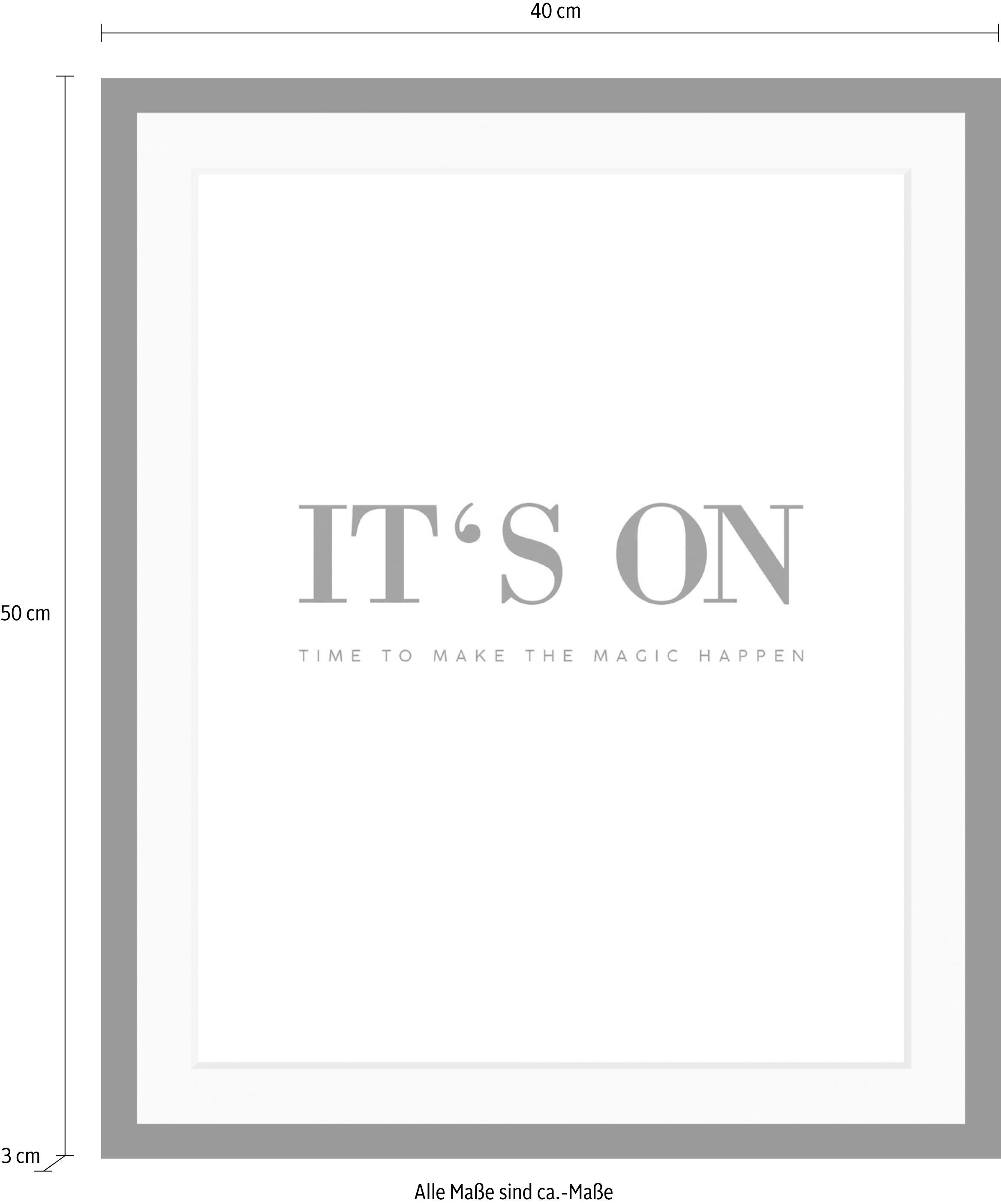 queence Bild »It´s on« Motivationsbilder | Schriftzug | Schwarz-Weiss HD Premium Poster-Druck inkl. Holzrahmen