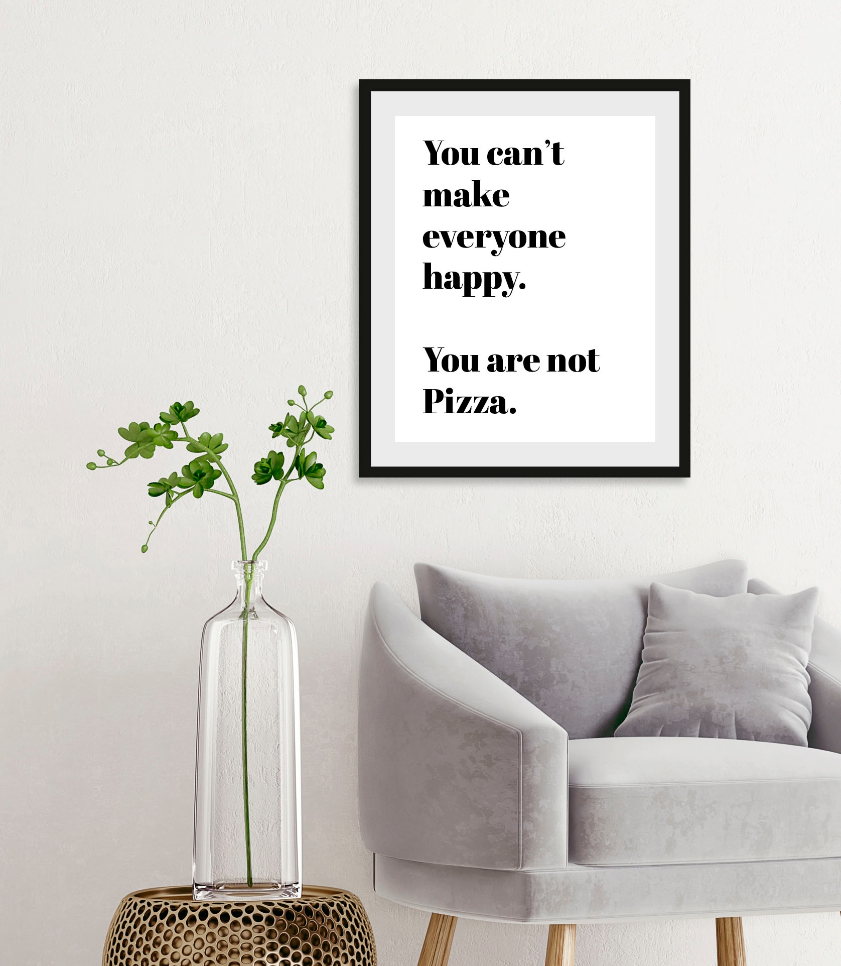 queence Bild »You are not Pizza«, Schriftzüge-Schriftzug-Sprüche & Texte-Humor-Schwarz-Weiss, (1 St.), HD Premium Poster-Druck inkl. Holzrahmen
