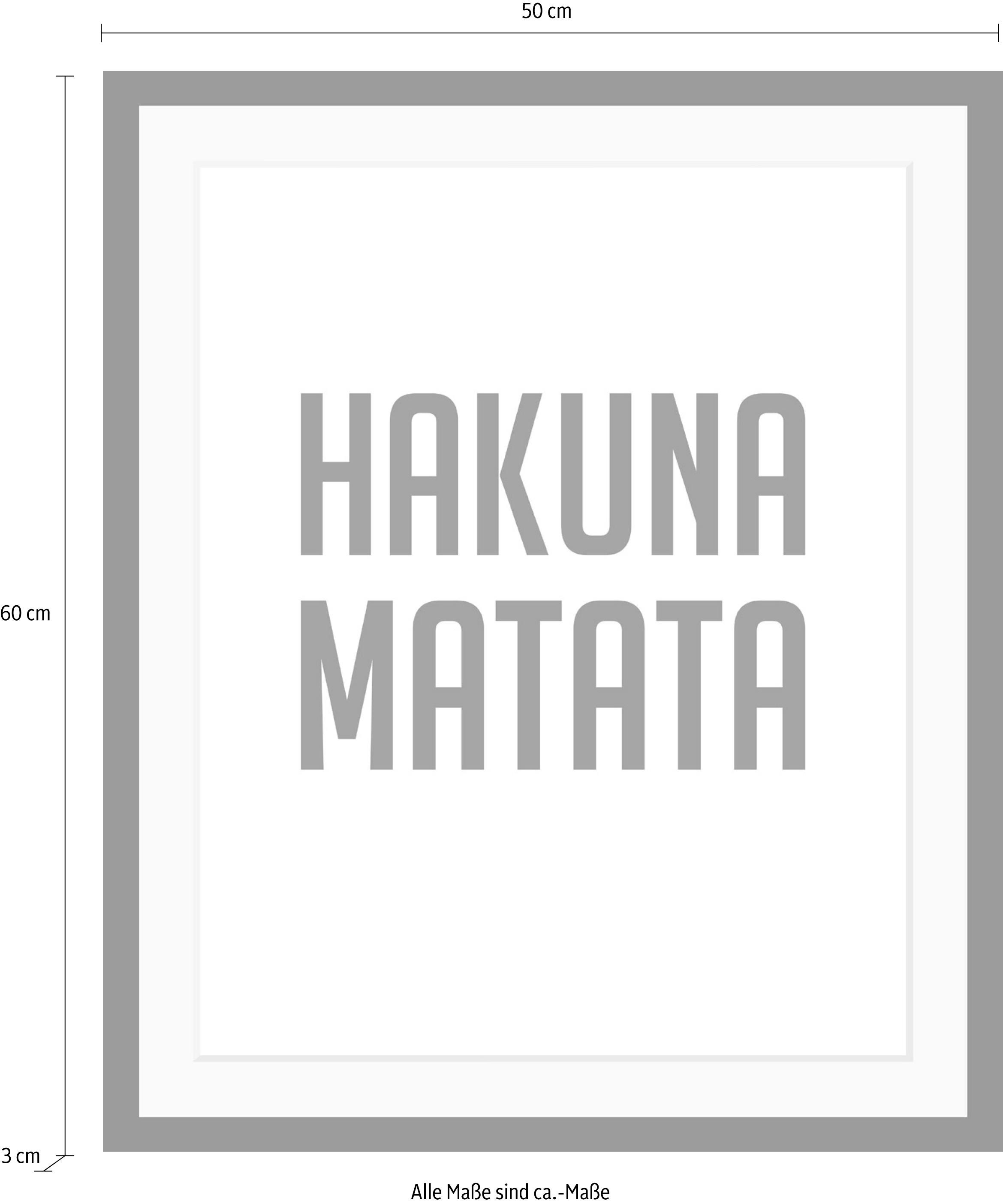 queence Bild »Hakuna Matata«, Schwarz-Weiss-Schriftzug-Motivationsbilder-Humor, HD Premium Poster-Druck inkl. Holzrahmen