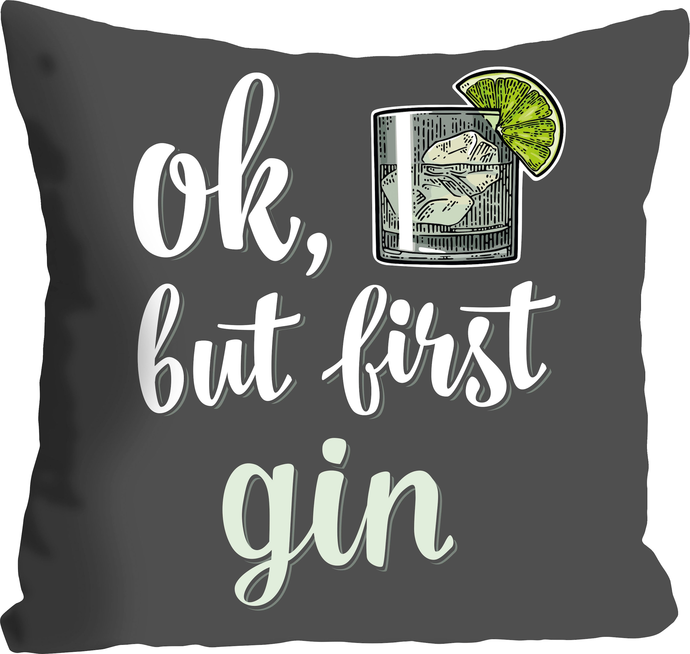 ❤ queence Dekokissen »ok, but first gin«, mit einem Schriftzug, Kissenhülle  ohne Füllung, 1 Stück bestellen im Jelmoli-Online Shop