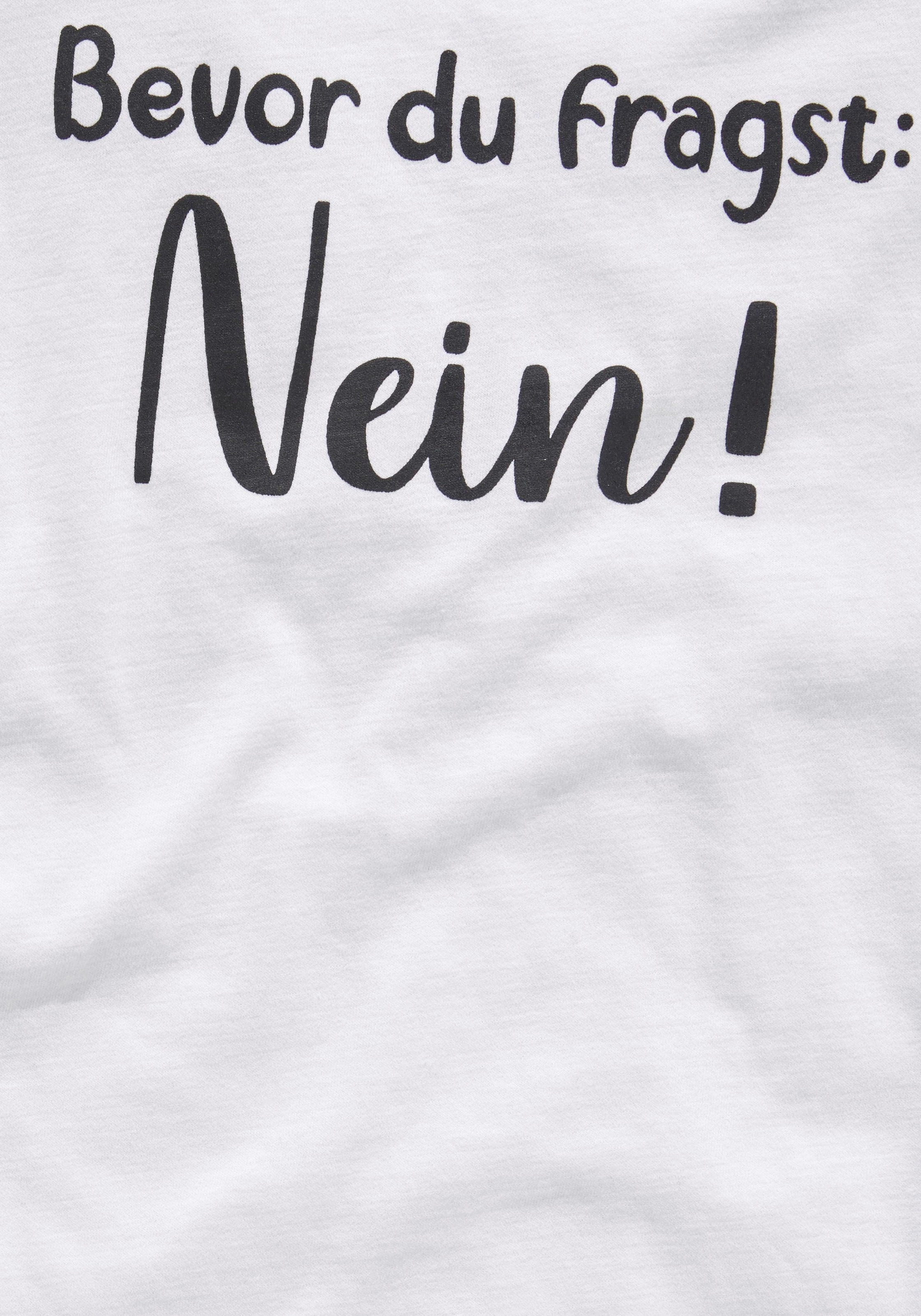 KIDSWORLD T-Shirt »Bevor Du fragst:  NEIN!«, in weiter legerer Form