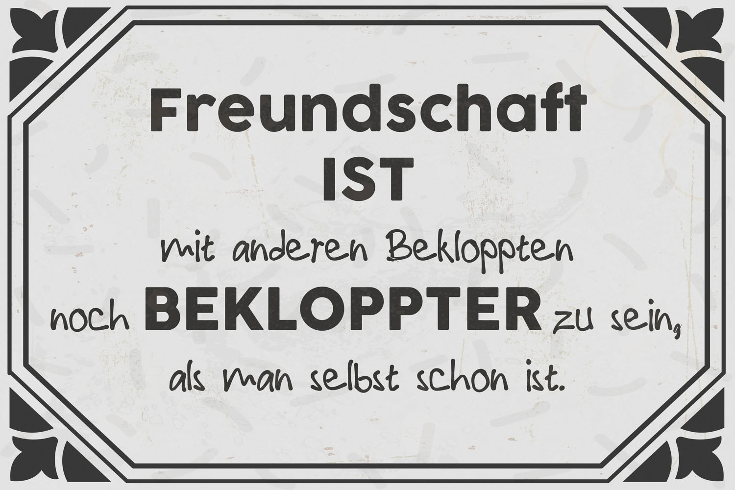 queence Metallbild »Freundschaft«, Schriftzüge-Schriftzug, (1 St.), Stahlschild, Blechschild, Freundschaft ist Spruch, witzig