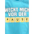KIDSWORLD T-Shirt »WECK MICH VOR DER PAUSE«, Spruch