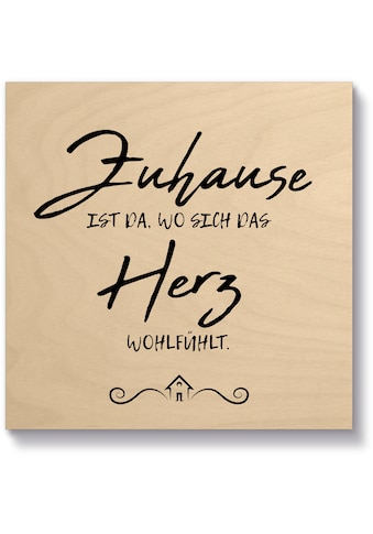 Holzbild »Zuhause III«, Sprüche & Texte, (1 St.)