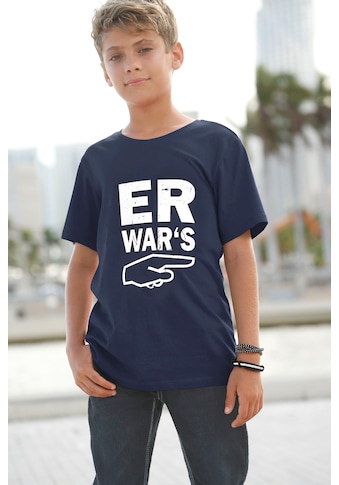 KIDSWORLD T-Shirt »ER WAR`S«, Spruch kaufen